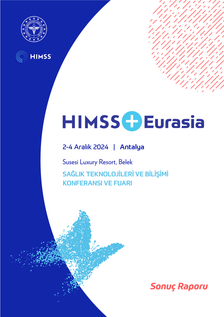 HIMSS'24 Eurasia Sonuç Raporu