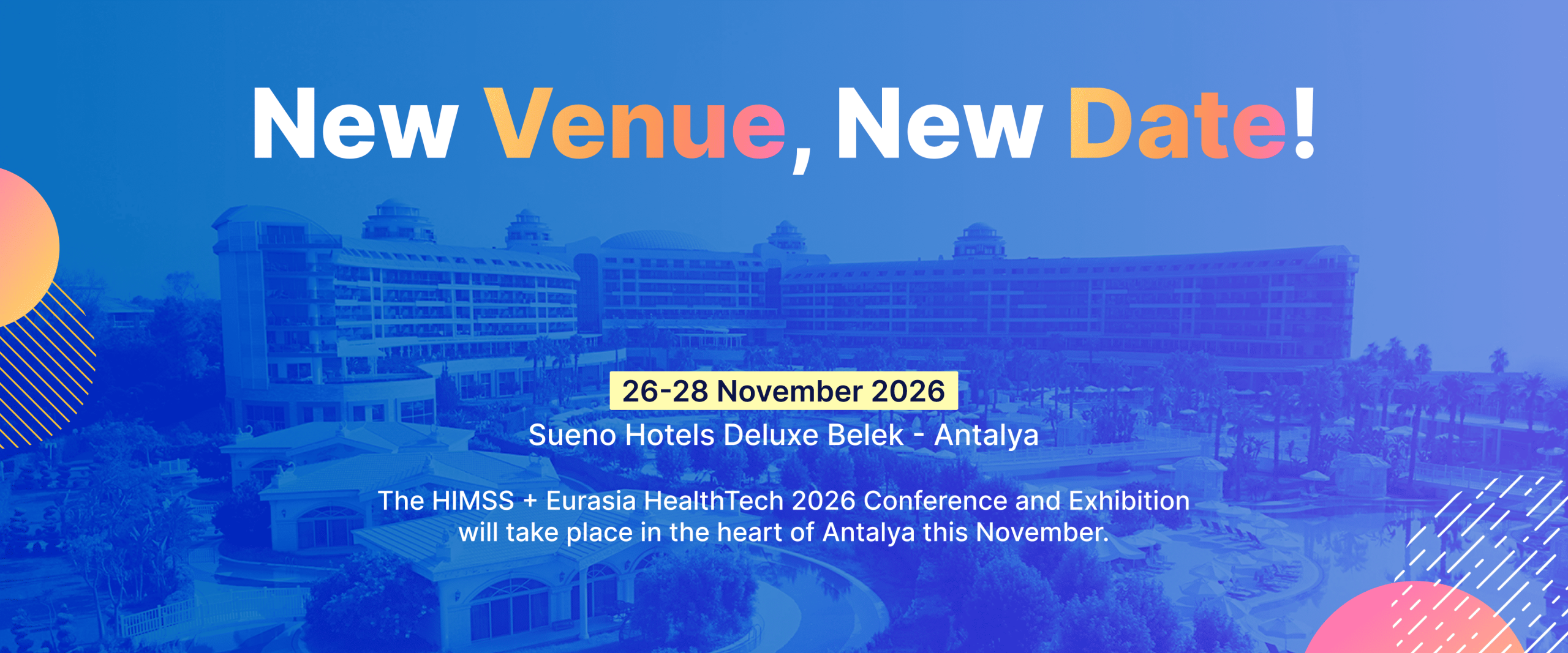 HIMSS Eurasia 2026 - New Venue, New Date